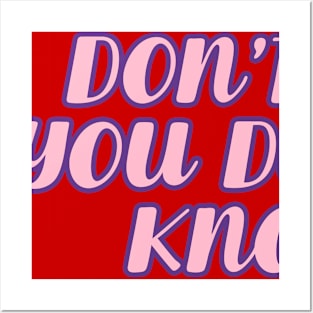 Don't sis me you don't even know me | meme Posters and Art